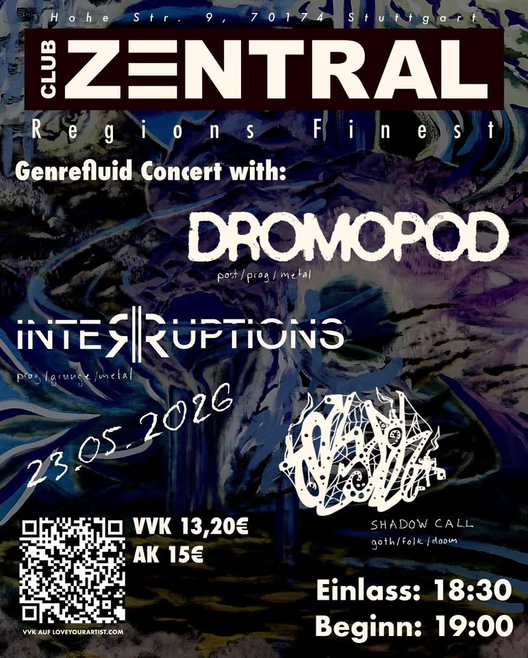 Region´s Finest: DROMOPOD | INTERRUPTIONS | SHADOW CALL