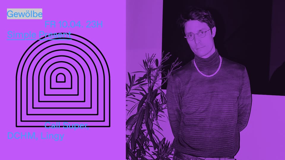 Simple Present w/ Call Super, DCHM, Lingy 