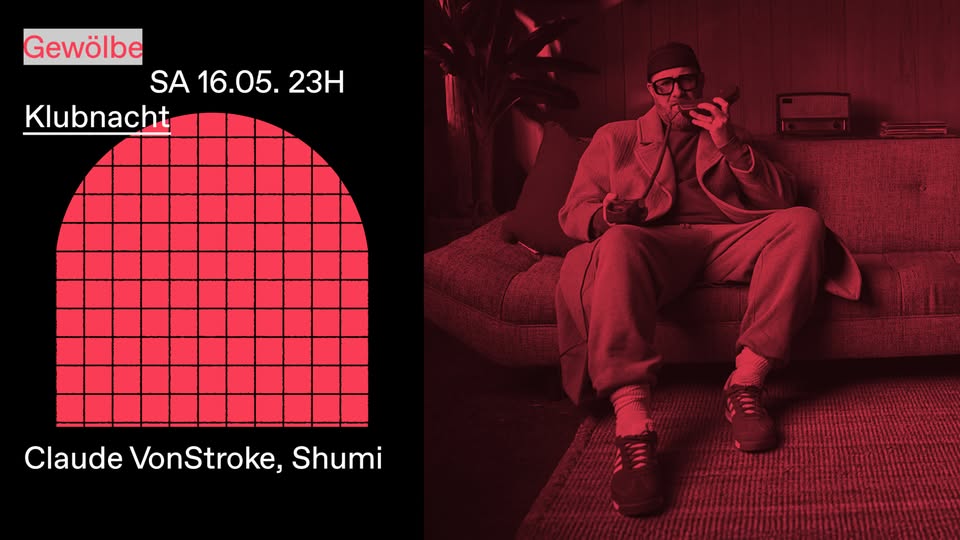 Klubnacht w/ Claude VonStroke, Shumi