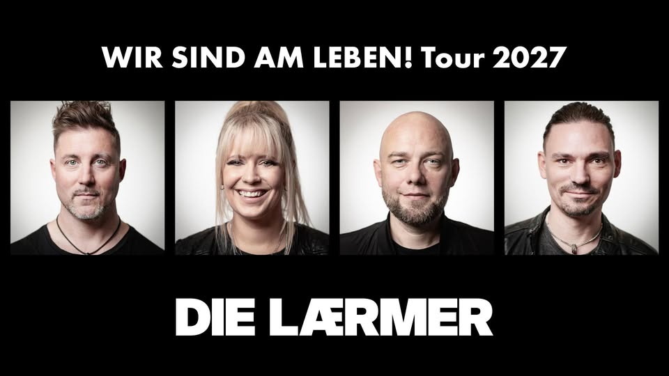 DIE LÄRMER | "WIR SIND AM LEBEN!" Tour 2027 Dortmund