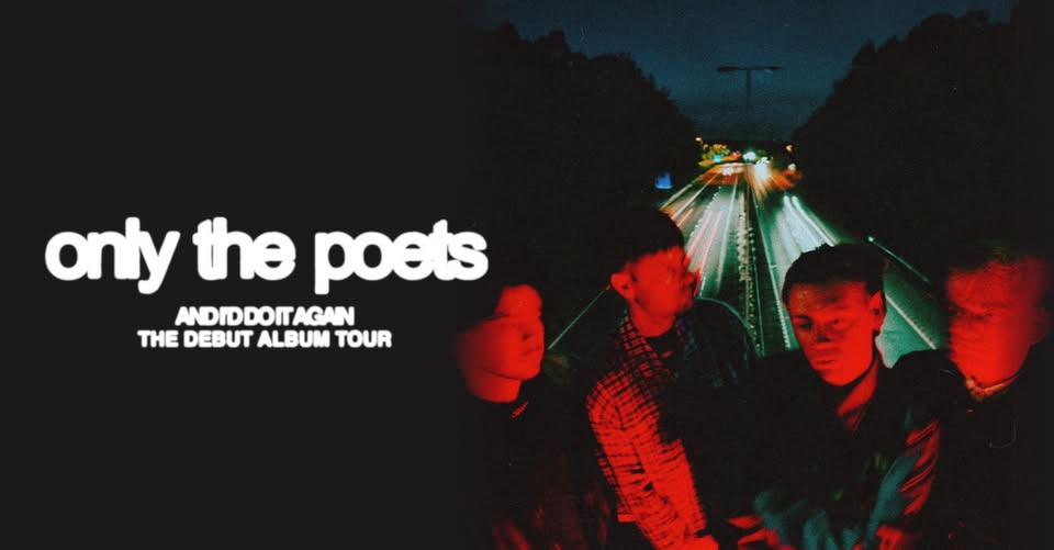 ONLY THE POETS - And I´d Do It Again - The Debut Album Tour 2026 | Batschkapp Frankfurt | 16.04.26