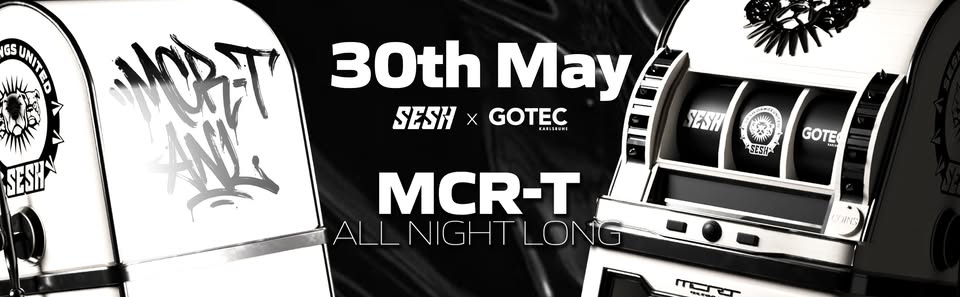 SESH pres. MCR-T ALL NIGHT LONG 