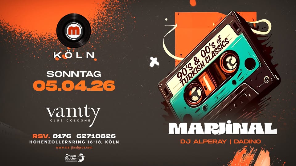 MARJINAL 90s & 00s of Turkish Classics c/o Vanity Club Cologne