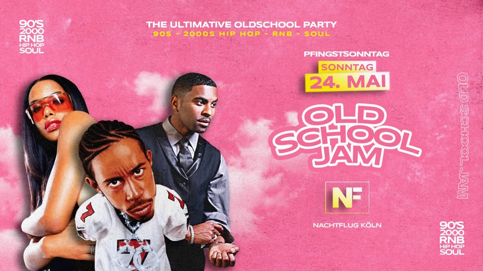 Old School Jam I So 24.05 I Nachtflug ( Vorfeiertag )