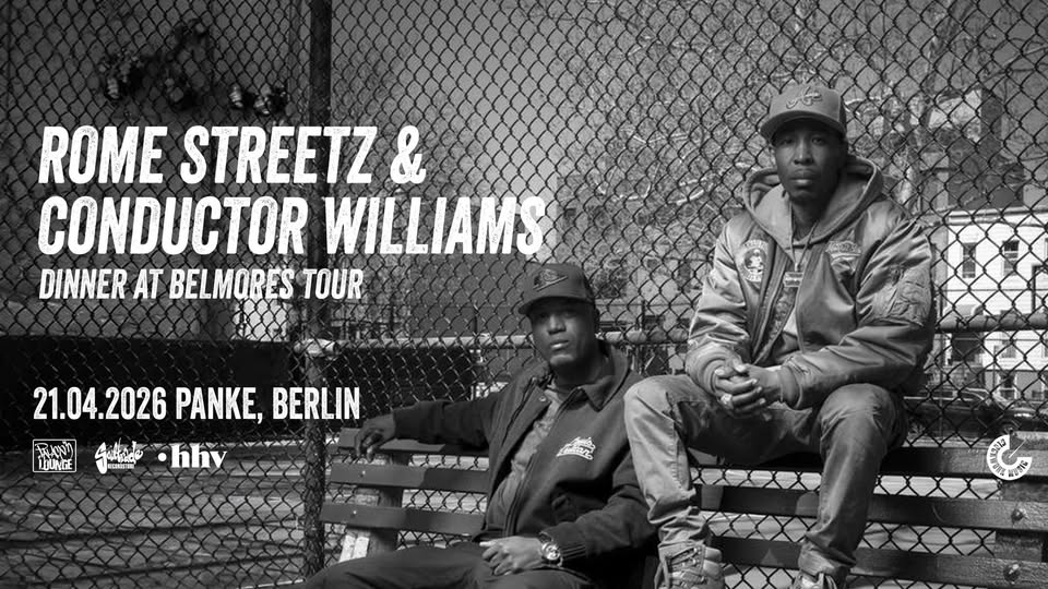 ROME STREETZ & CONDUCTOR WILLIAMS | Berlin 