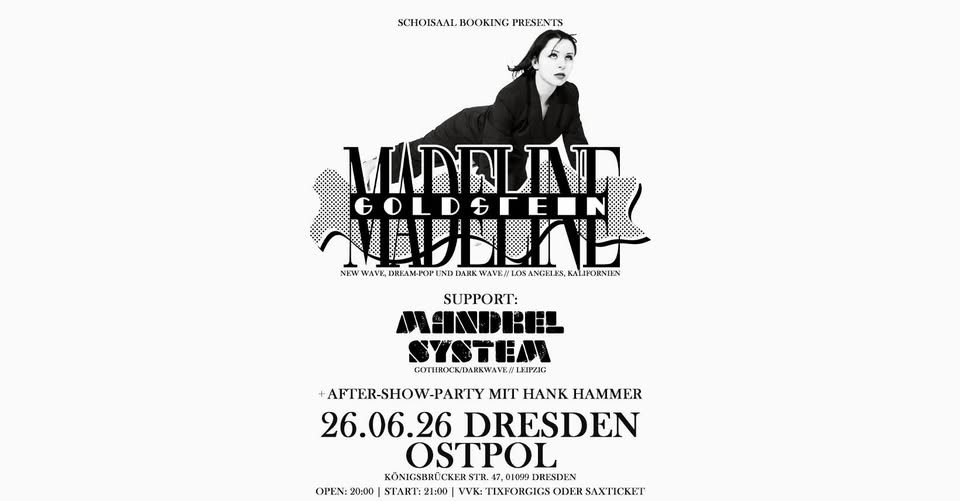 Madeline Goldstein + Special Guest: Mandrel System 