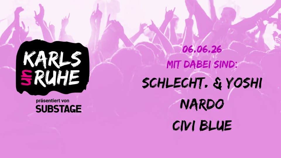 KARLSUNRUHE: SCHLECHT. & YOSHI NARDO | CIVI BLUE