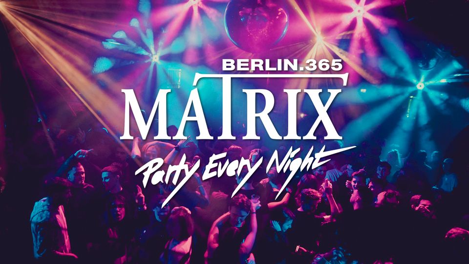 Matrix Club Berlin "Monday" 18.11.2024