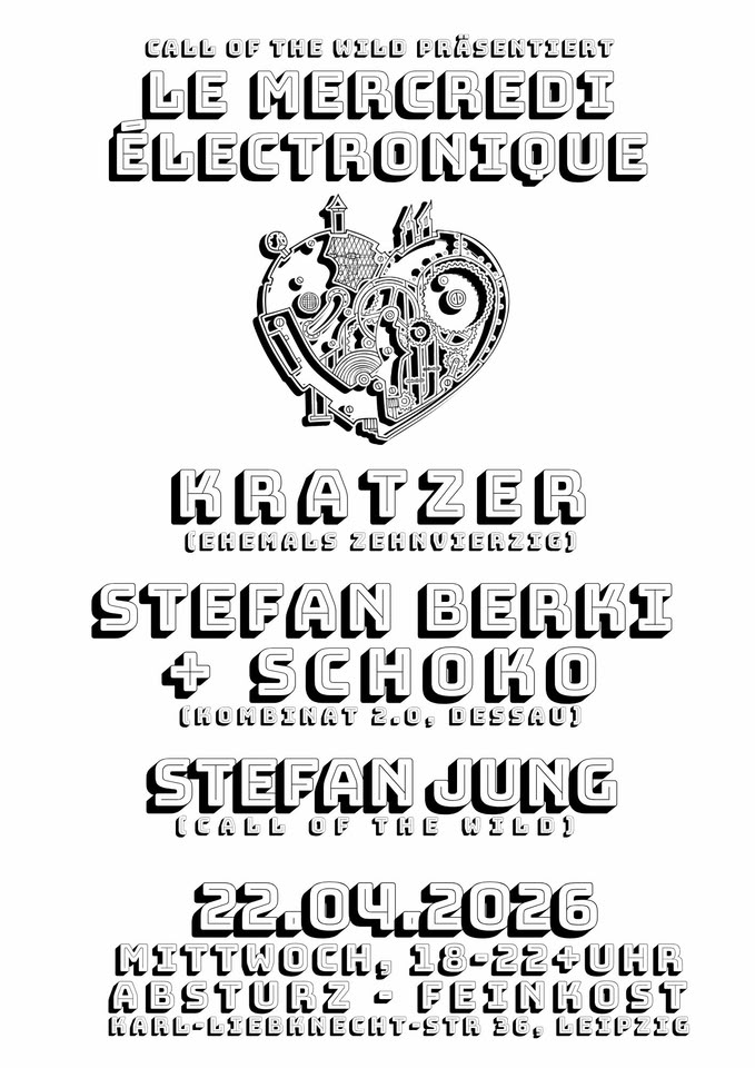 Le marcredi électronique     #TECHNO     KRATZER, STEFAN BERKI+SCHOKO