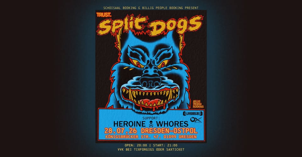 Split Dogs + Special Guest: The Heroine Whores