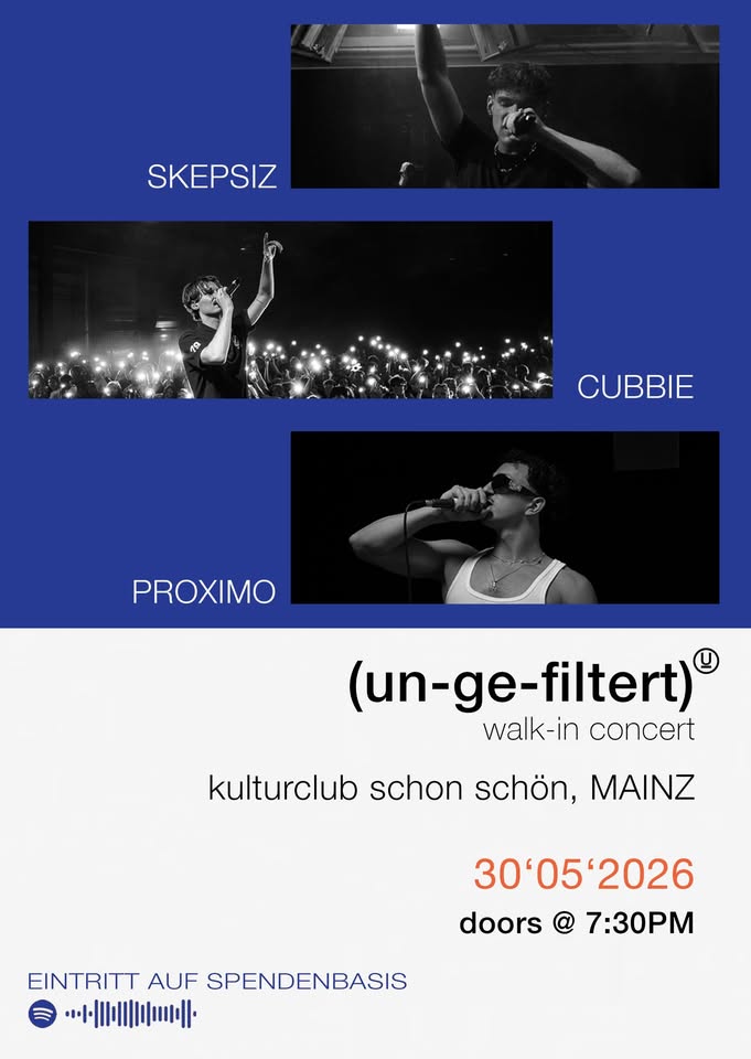 live & ungefiltert: Proximo + Skepsiz + Cubbie • Mainz • schon schön