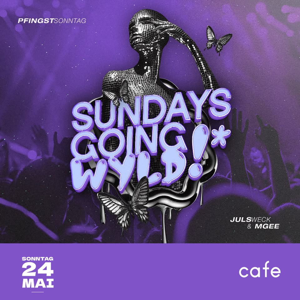 SO • SUNDAYS GOING WYLD!