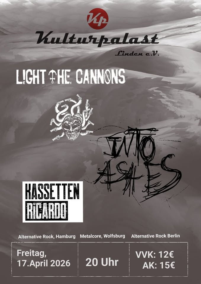 LIGHT THE CANNONS l INTO ASHES & KASSETTENRICARDO