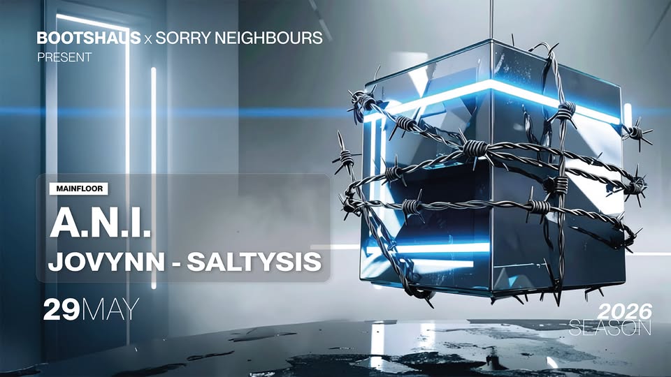 Bootshaus x Sorry Neighbours pres. A.N.I.