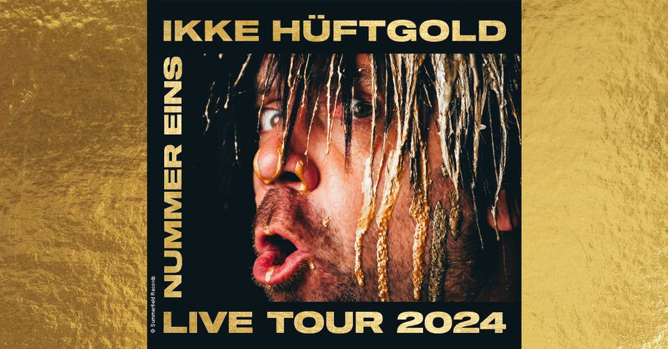 IKKE HÜFTGOLD - Nummer Eins - LIVE TOUR 2024 | Frankfurt am Main