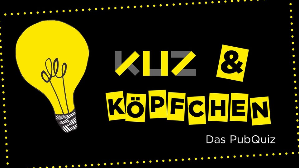 KUZ & Köpfchen – Das PubQuiz | KUZ Kulturzentrum | Mainz