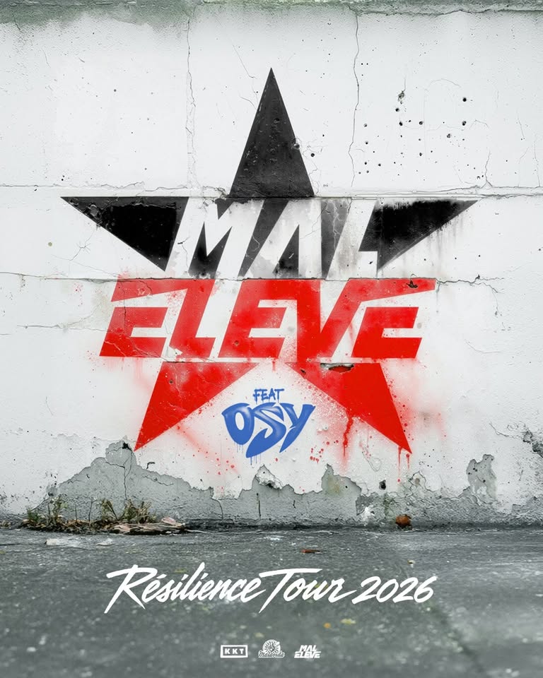 Mal Élevé | "Résilience"-Tour 2026