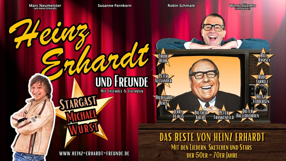 Heinz Erhardt und Freunde - Stargast: Michael Wurst