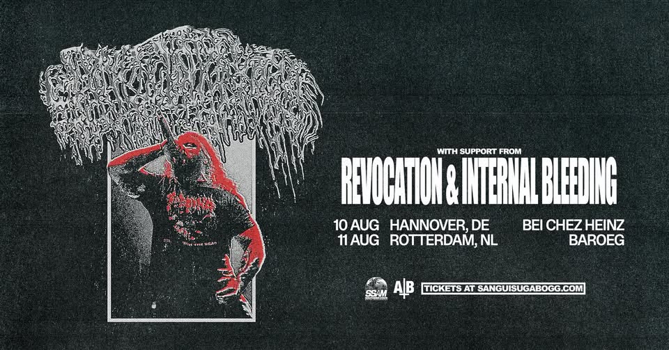 SANGUISUGABOGG / REVOCATION / INTERNAL BLEEDING // im Béi Chéz Heinz