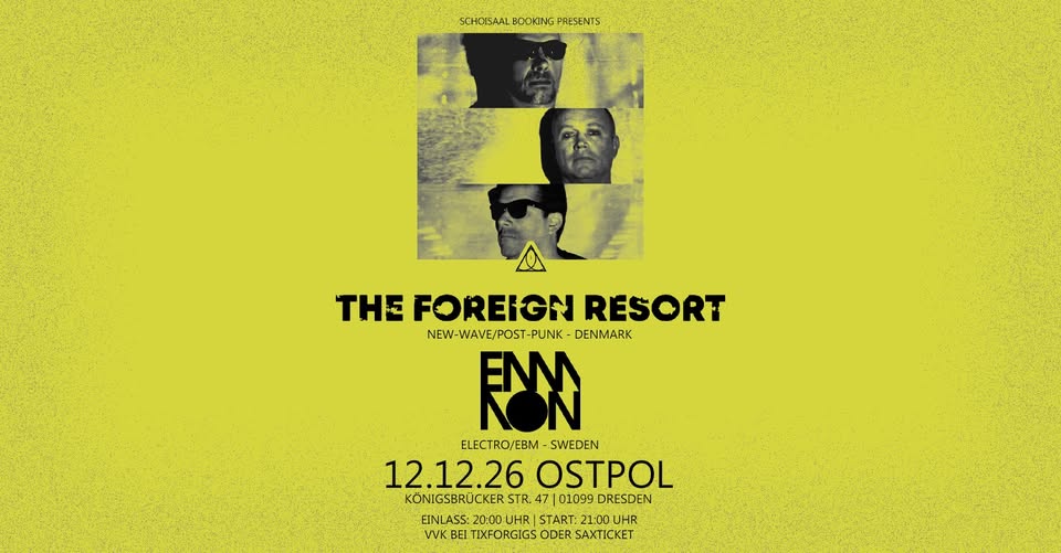 The Foreign Resort  + Special Guest: EMMON