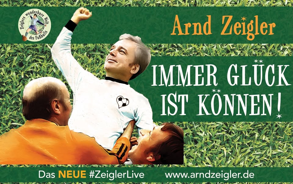 Zeiglers wunderbare Welt des Fußballs - Immer Glück ist Können! | Heidelberg