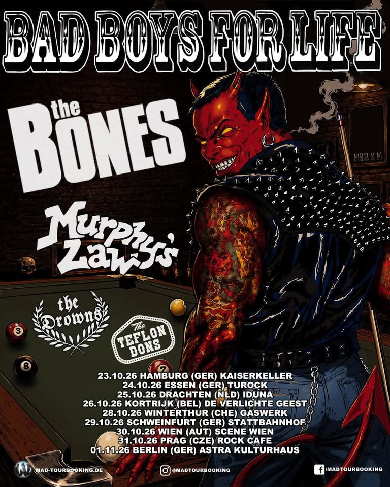 Bad Boys For Life 2026: The Bones & Murphys Law & The Drowns - Essen