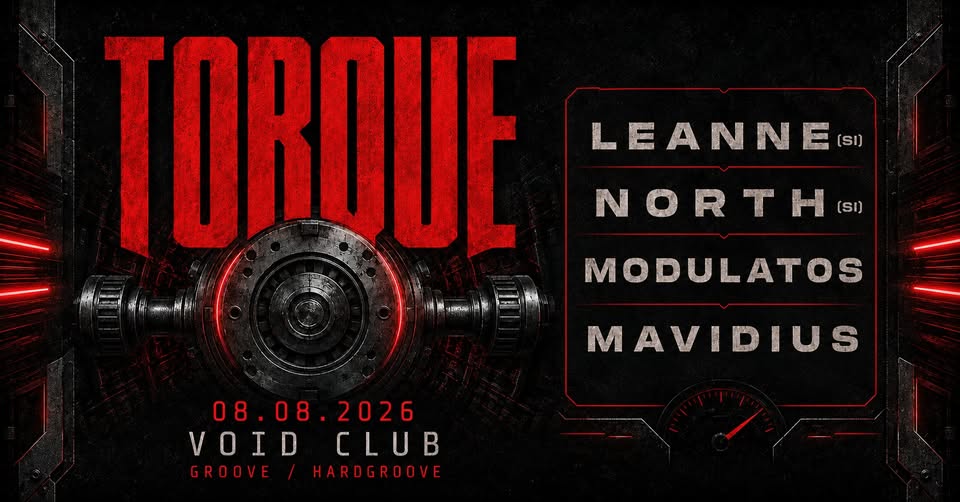 TORQUE // Groove & Hardgroove // VOID Club Berlin