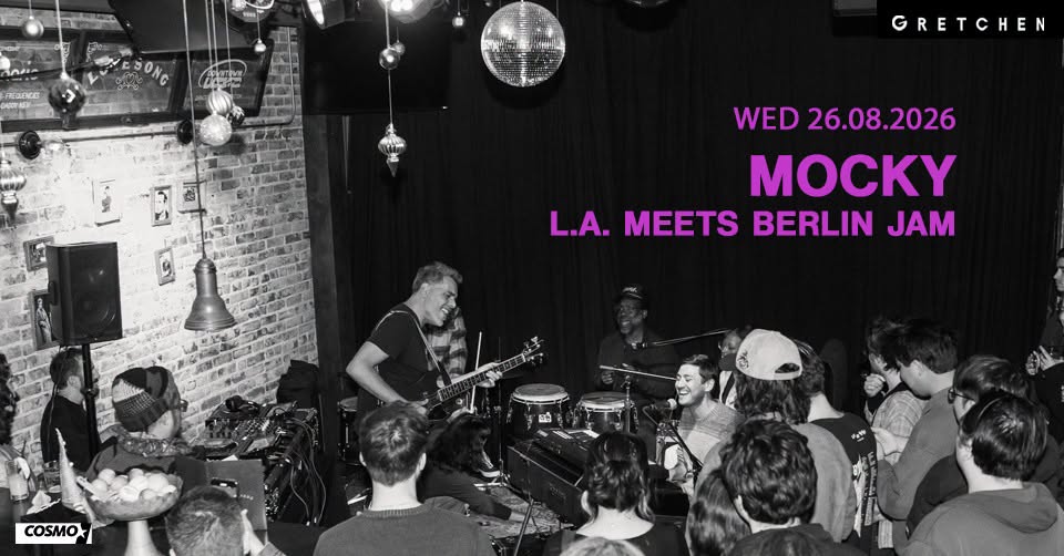 MOCKY and Friends - LA meets Berlin Jam with Maylee Todd