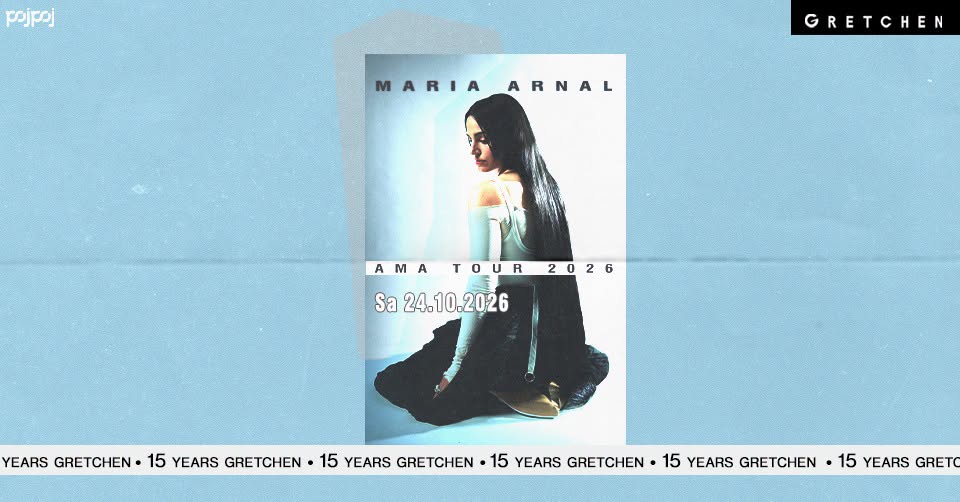 15 Years Gretchen – MARIA ARNAL – Gretchen, Berlin