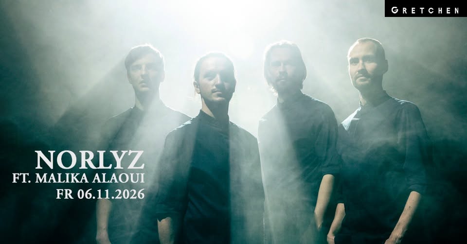 NORLYZ feat. MALIKA ALAOUI – Gretchen, Berlin