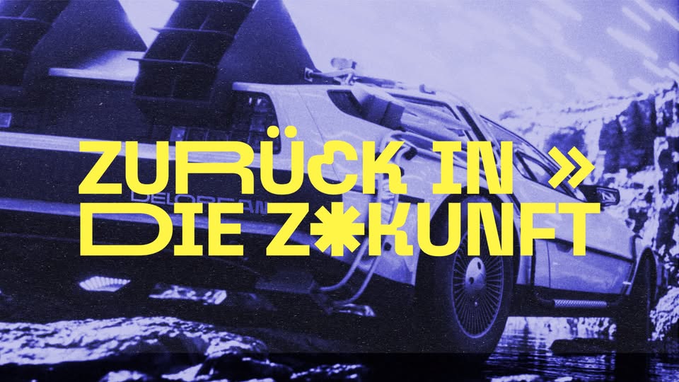 Zurück in die Zukunft! - 60s/70s/80s/90s/00s Zukunftsmusik