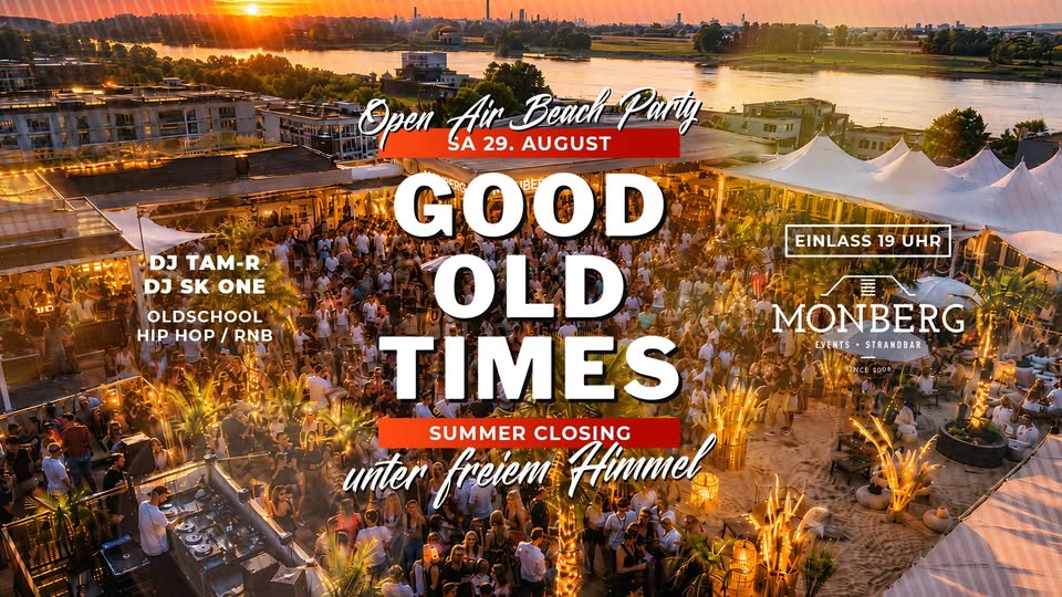 GOOD OLD TIMES Ü30 OPEN AIR – Das große Sommerfinale auf dem MonBerg