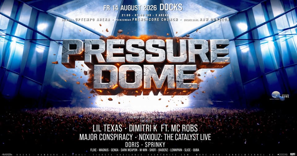 PRESSURE DOME ★ DIMITRI K • LIL TEXAS • NOXIOUZ +++