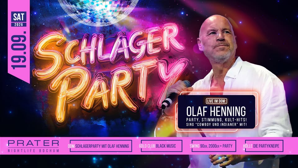  SCHLAGERPARTY mit OLAF HENNING at PRATER BOCHUM [19/09/2026]
