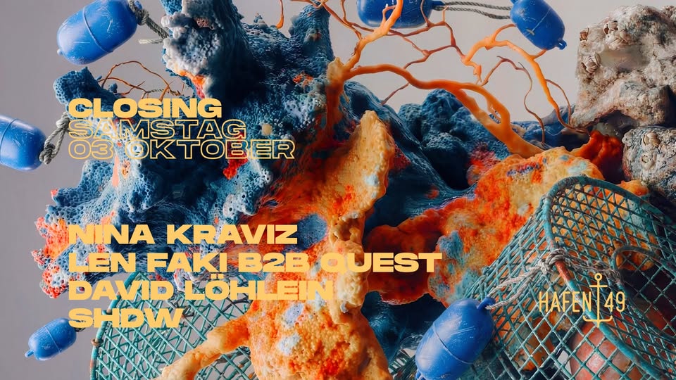 Closing: Nina Kraviz, Len Faki, Quest, David Löhlein, SHDW