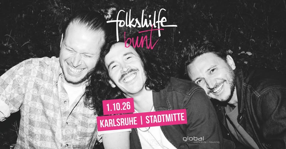 folkshilfe | bunt Deutschlandtour 26/27 | Karlsruhe 2026