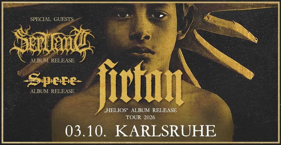 Firtan, Servant, Spere - Karlsruhe - Helios Tour 2026