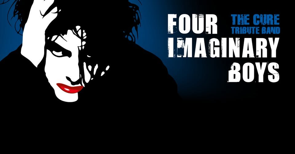 Four Imaginary Boys - The Cure Tribute - Live in Karlsruhe