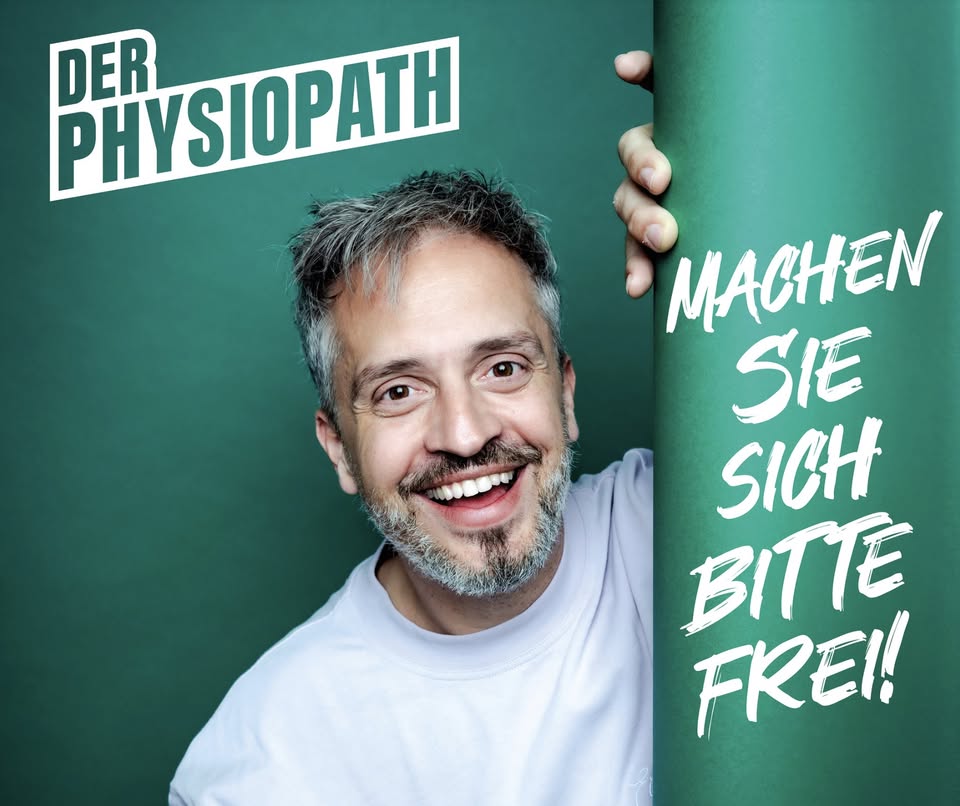 Der Physiopath - Machen Sie sich bitte frei! | Batschkapp Frankfurt | 17.09.26