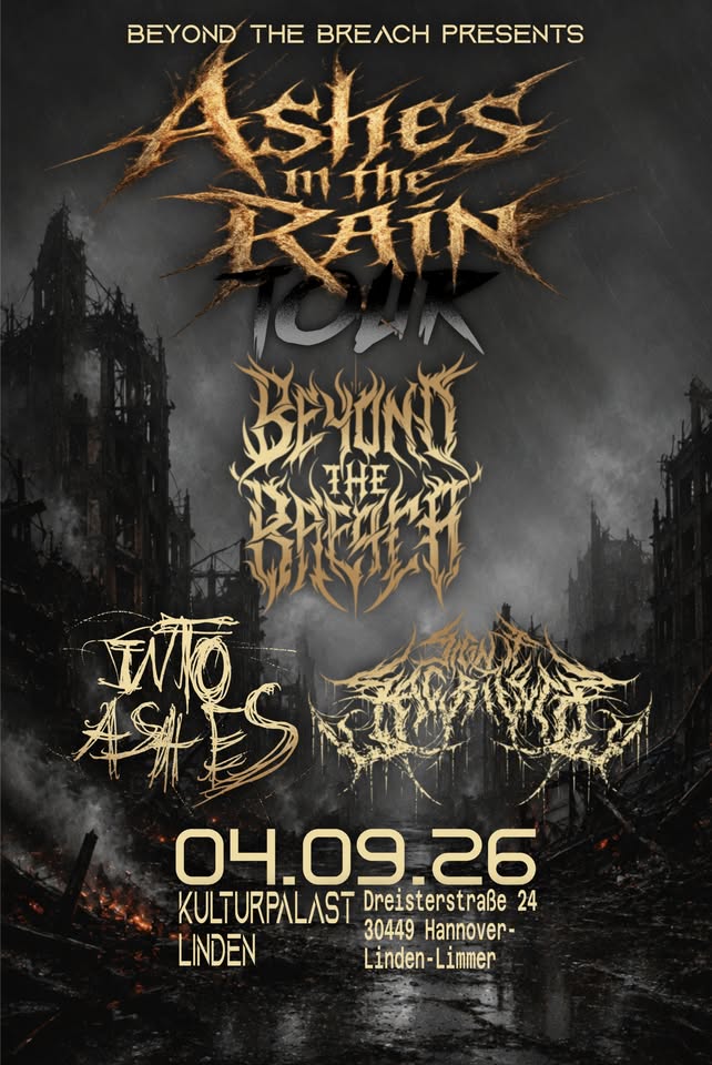 BEYOND THE BREACH & INTO ASHES & SIGN OF SACRILEGE