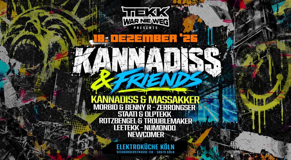 TEKK WAR NIE WEG pres. KANNADISS & FRIENDS 