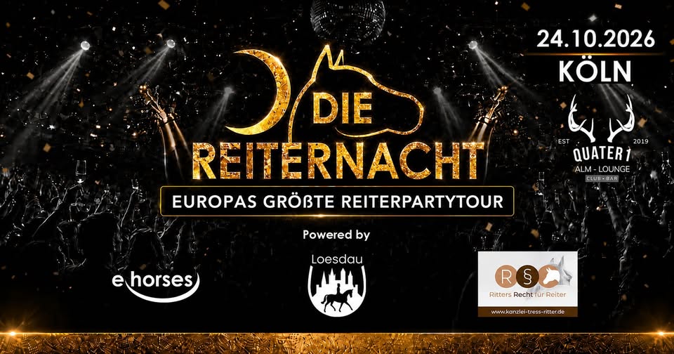 Die Reiternacht - Europas größte Reiterpartytour