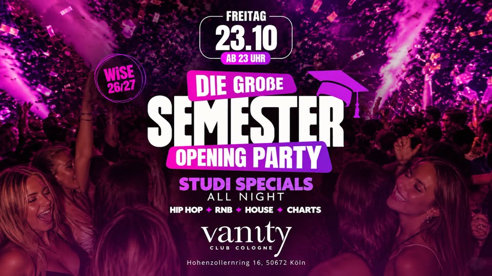 Die große SEMESTER OPENING PARTY WiSe 26/27 c/o Vanity Club Cologne