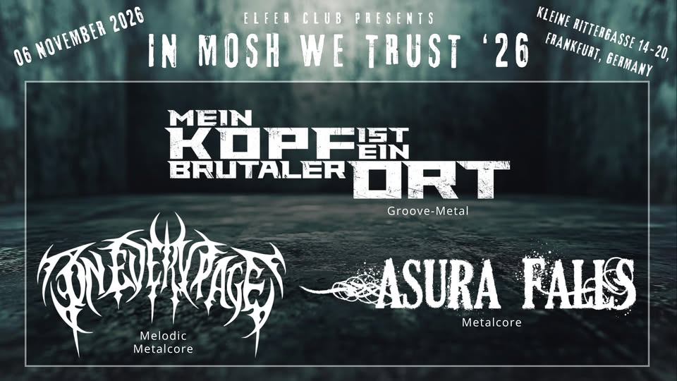 IN MOSH WE TRUST '26 | Elfer Club Frankfurt 