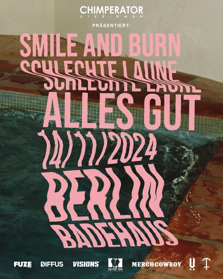 Smile and Burn • Berlin • Badehaus