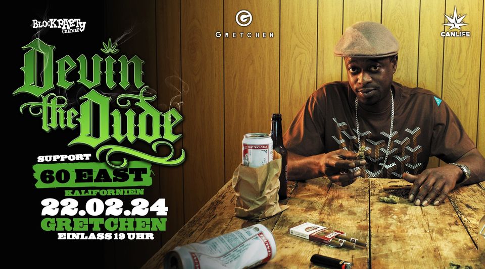 Devin The Dude live Berlin - Support 60 in Berlin