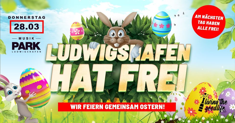 LUDWIGSHAFEN HAT FREI! I MUSIKPARK LUDWIGSHAFEN I 28.03.