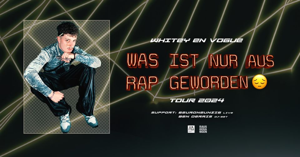 Whitey en vogue /// Was ist nur aus Rap geworden 😔 Tour 2024 /// Köln