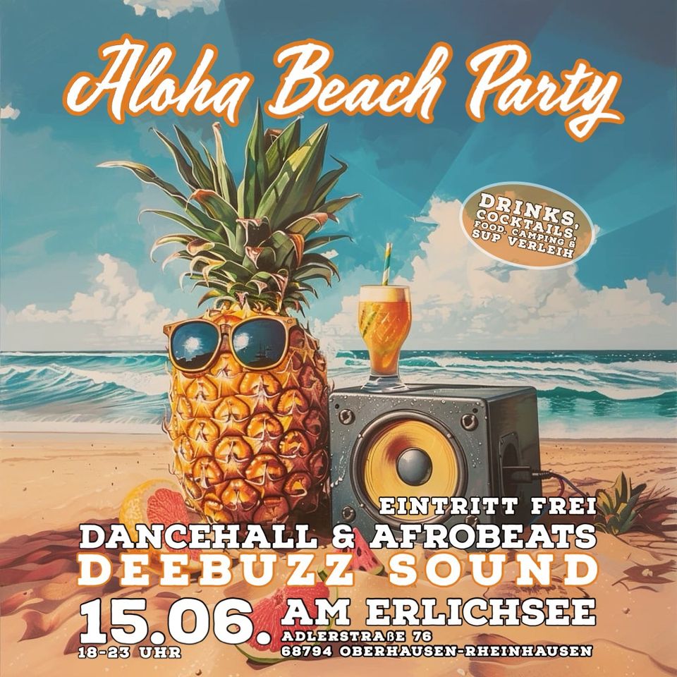 Beachparty mit DeeBuzz am Erlichsee 