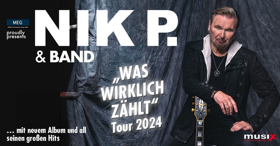 NIK P. & Band - Was wirklich zählt Tour 2024 | Frankfurt